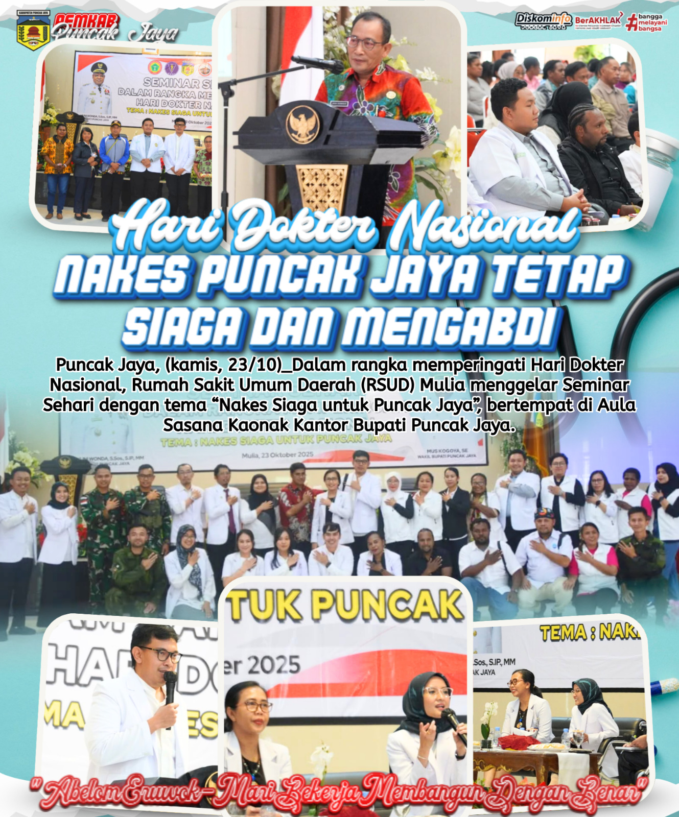Hari Dokter Nasional
NAKES PUNCAK JAYA TETAP SIAGA DAN MENGABDI