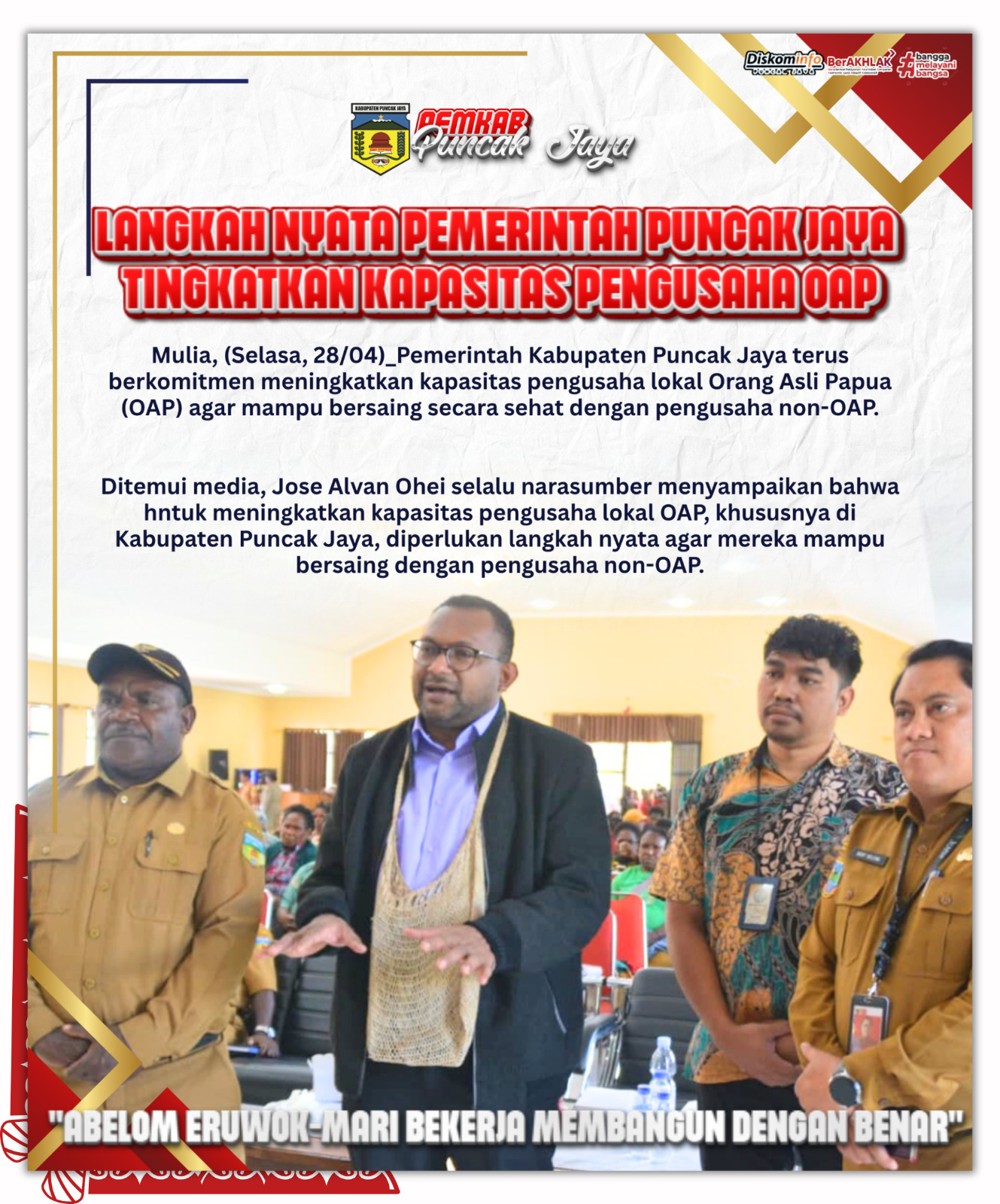 LANGKAH NYATA PEMERINTAH PUNCAK JAYA TINGKATKAT KAPASITAS PENGUAHA OAP