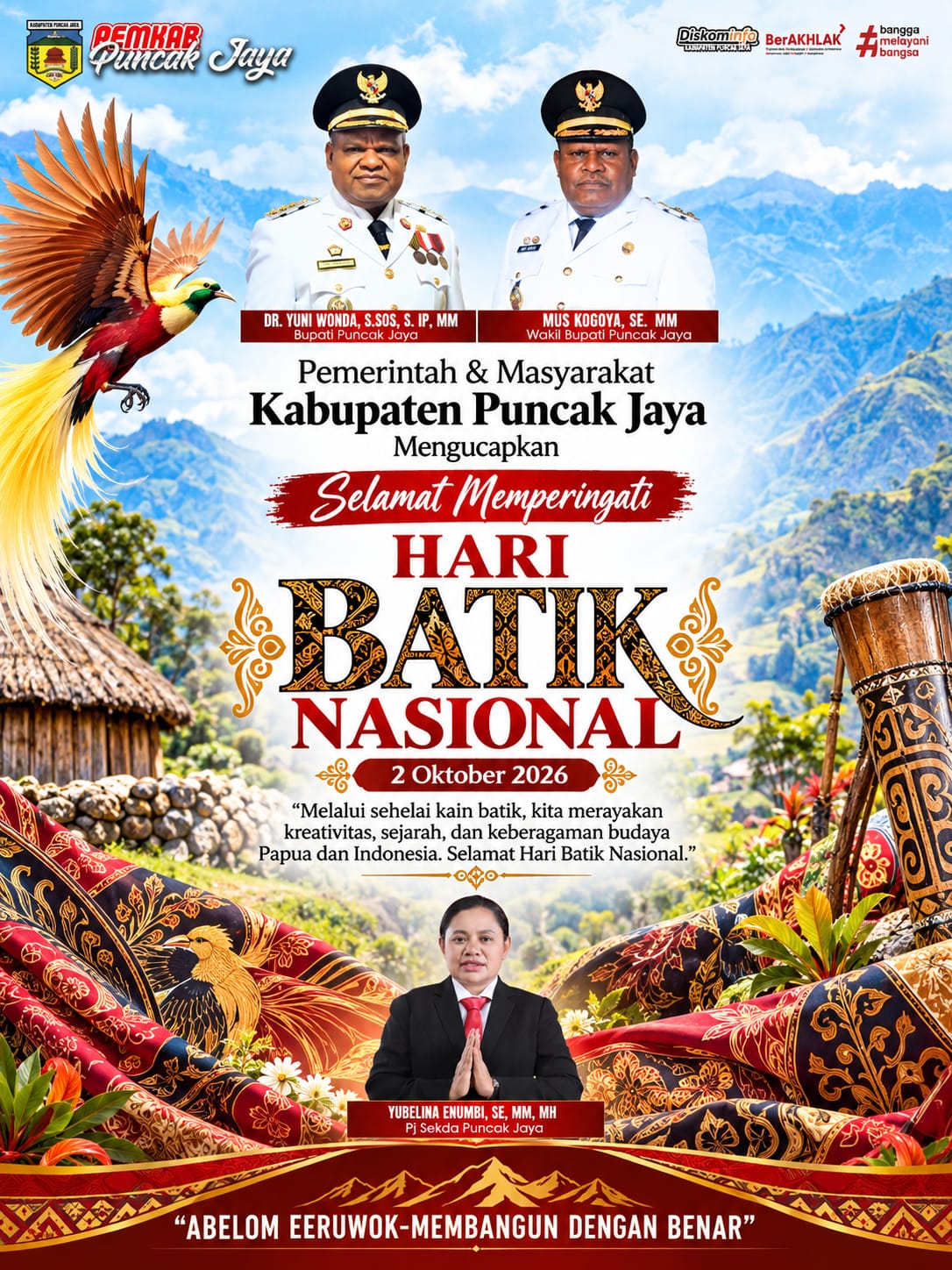 PEMERINTAH DAN MASYARAKAT,  KABUPATEN PUNCAK JAYA, MENGUCAPKAN SELAMAT MEMPERINGATI HARI BATKTI NASIONAL, 2 OKTOBER 2026.