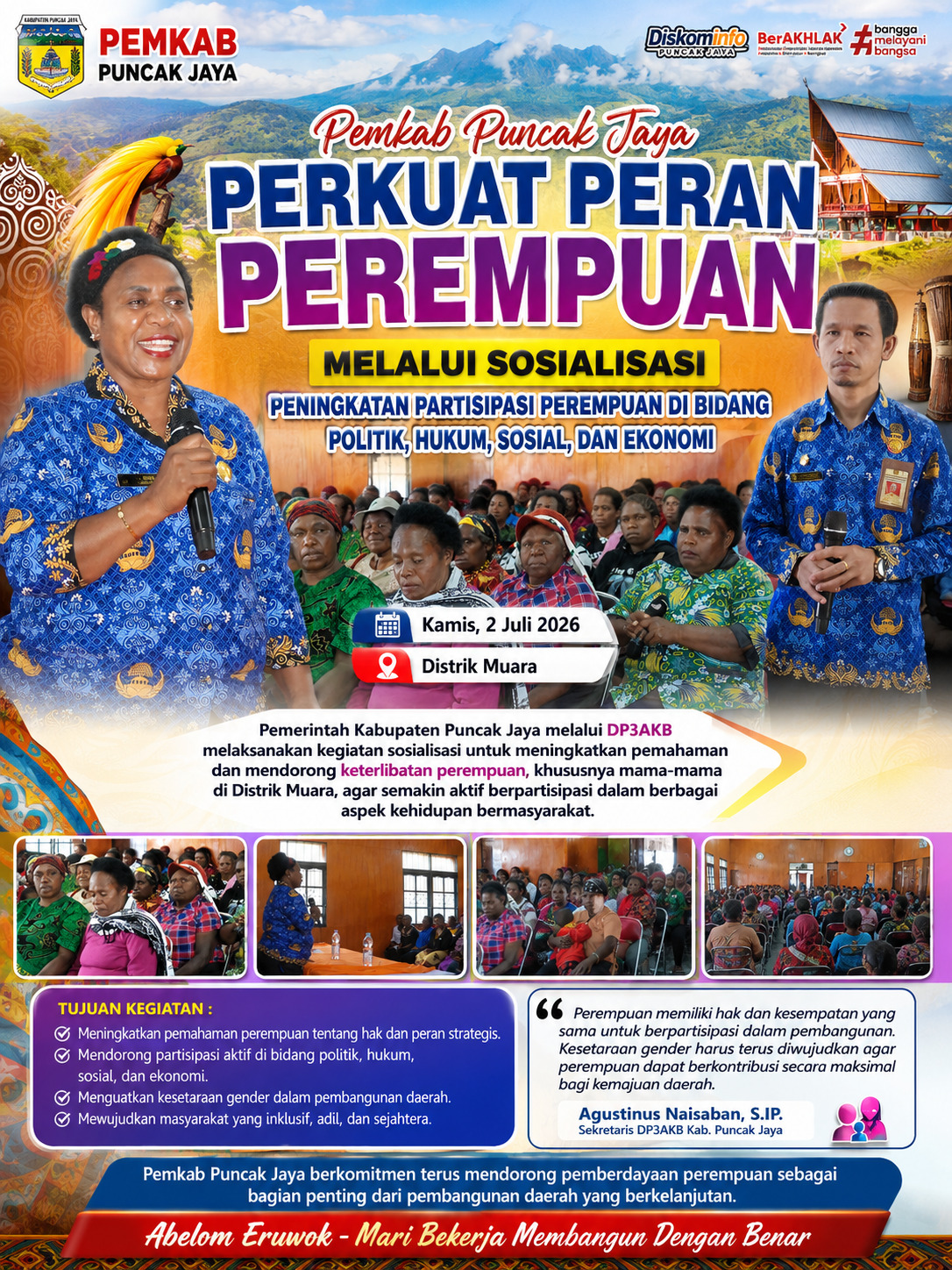 PEMKAB PUNCAK JAYA PERKUAT PERAN PEREMPUAN MELALUI SOSIALISASI PENINGKATAN PARTISIPASI PEREMPUAN DI BIDANG POLITIK, HUKUM, SOSIAL DAN EKONOMI
