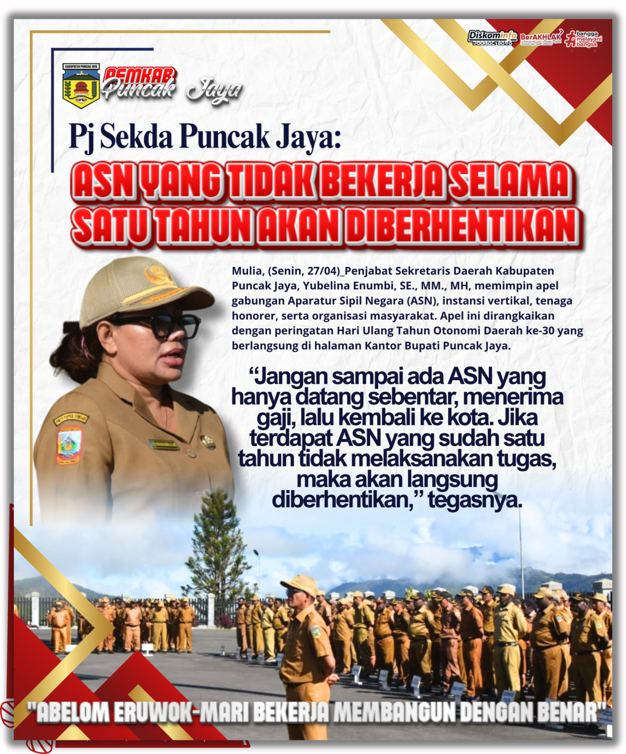 Pj. SEKDA PUNCAK JAYA : ASN YANG TIDAK BEKERJA SELAMA SATU TAHUN AKAN DIBERHENTIKAN