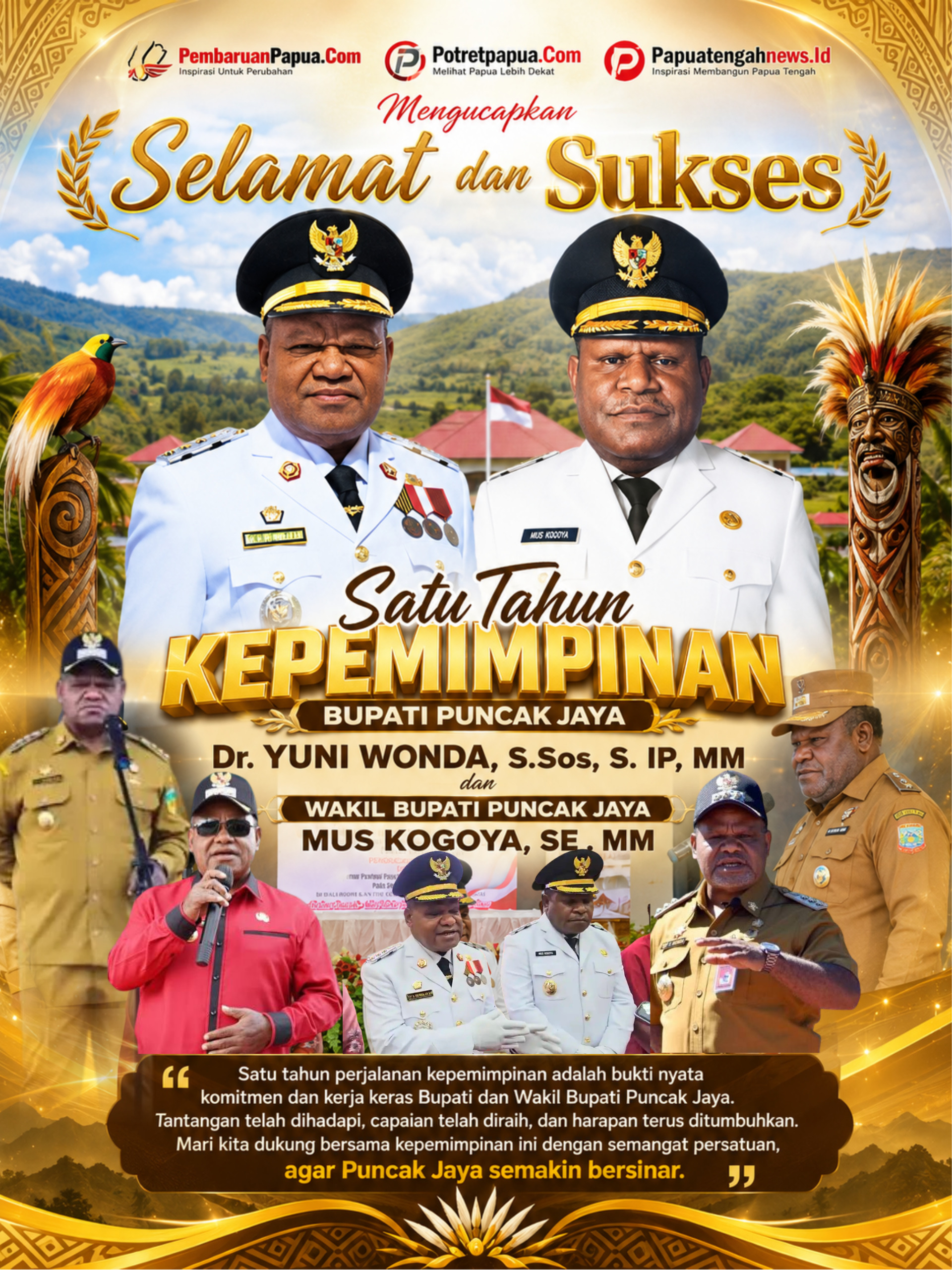SELAMAT  & SUKSES SATU TAHUN KEPEMIMPINAN BUPATI PUNCAK JAYA DR. YUNI WONDA, S.Sos, S.IP, MM