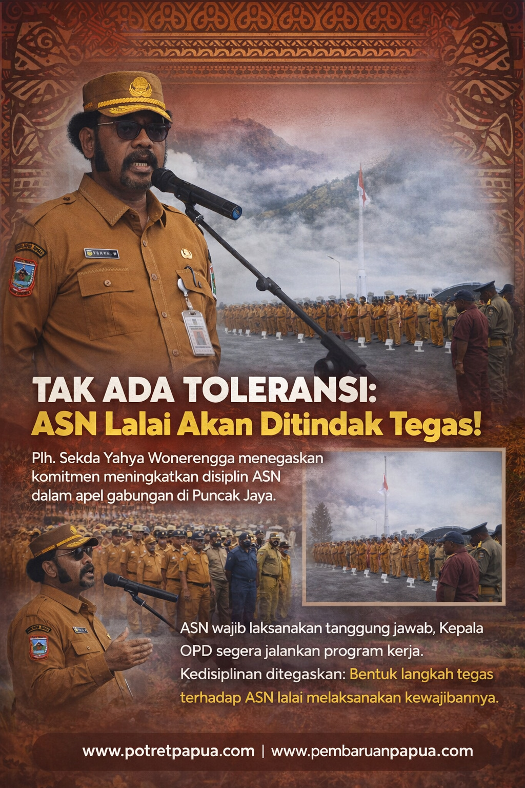 TAK ADA TOLERANSI : ASN LALAI AKAN DITINDAK TEGAS